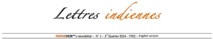 Discover the # 1 "Lettres indiennes" an newsletter published by the CLE’s Indian desk.