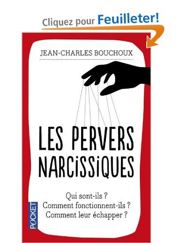 Nouvelle acquisition dans la la bibliothèque du cabinet : LES PERVERS NARCISSIQUES