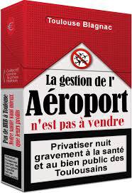 Action collective contre la Privatisation de l’ AEROPORT DE TOULOUSE BLAGNAC