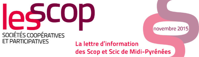 Retrouvez l'actualité des SCOP de Midi-Pyrénées et Faites le plein d'idées pour un Noël coopératif Retrouvez l'actualité des SCOP de Midi-Pyrénées et Faites le plein d'idées pour un Noël coopératif