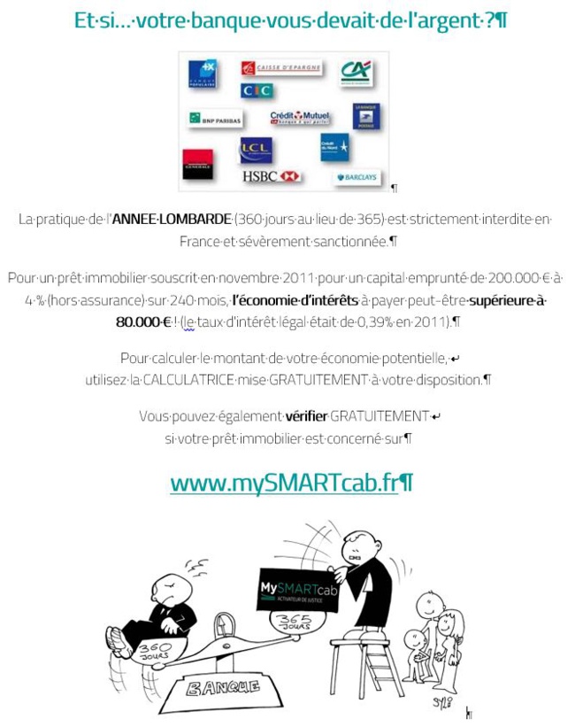 Année civile (365 jours) ou année bancaire dite "lombarde" (360 jours), les banquiers doivent respecter la loi sur le TEG, sous peine de voir l'intérêt légal se substituer au taux contractuel...