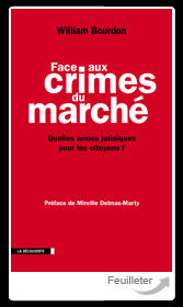"Face aux crimes du marché" de William Bourdon, nouvelle acquisition dans la bibliothèque du cabinet "Face aux crimes du marché" de William Bourdon, nouvelle acquisition dans la bibliothèque du cabinet