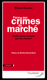 "Face aux crimes du marché" de William Bourdon, nouvelle acquisition dans la bibliothèque du cabinet