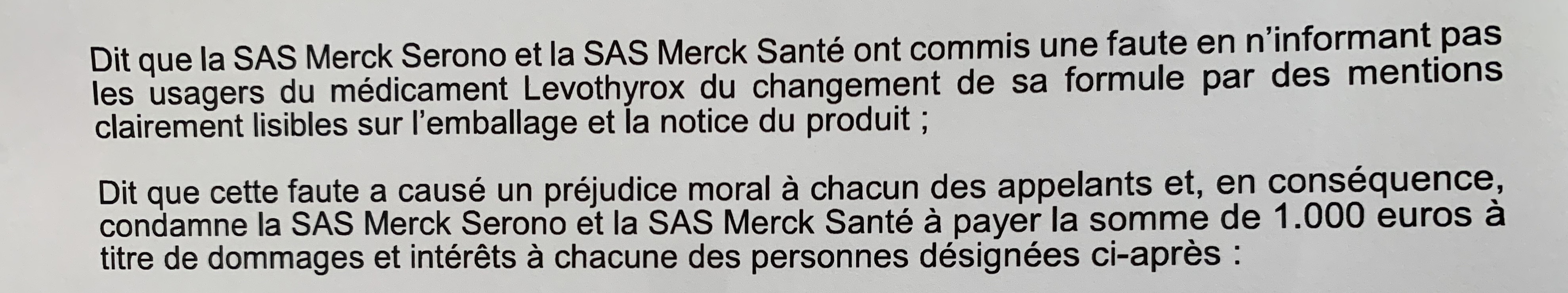 La Cour d'appel de Lyon reconnait le défaut d'information fautif de MERCK lors du changement de formule de LEVOTHYROX La Cour d'appel de Lyon reconnait le défaut d'information fautif de MERCK lors du changement de formule de LEVOTHYROX