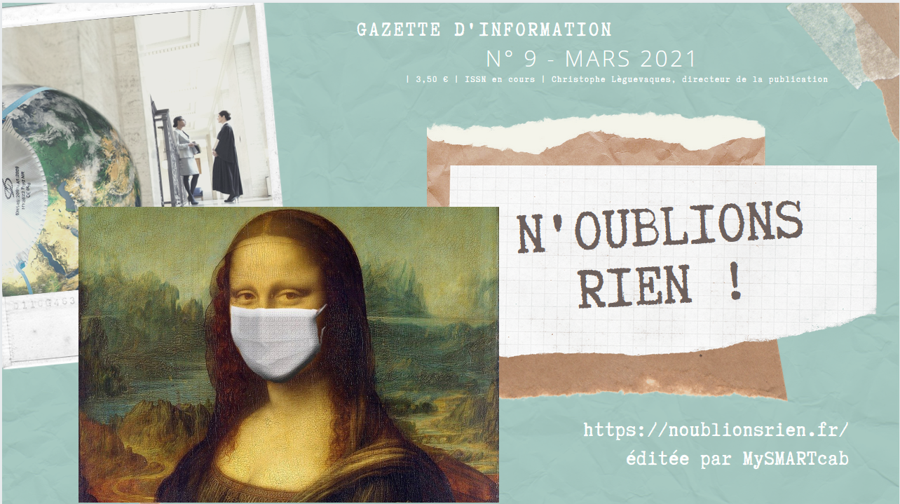 #Covid19 - NOUBLIONSRIEN : la gazette n° 9 Mars 2021 est sortie