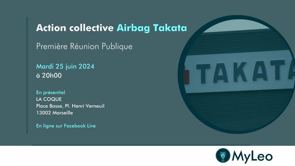 Action collective #Airbag #Takata, première réunion publique : TOUS A MARSEILLE