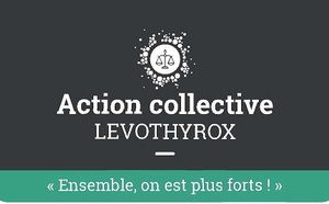 LEVOTHYROX La Cour administrative d’appel de paris reconnait la responsabilité de l’ANSM mais refuser d'indemniser les victimes