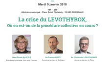 #LEVOTHYROX - Réunion d'informations à #BORDEAUX - mardi 9 janvier 2018