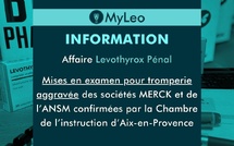LEVOTHYROX - PENAL LA COUR D’APPEL D’AIX-EN-PROVENCE CONFIRME LA MISE EN EXAMEN DE MERCK ET DE L’ANSM